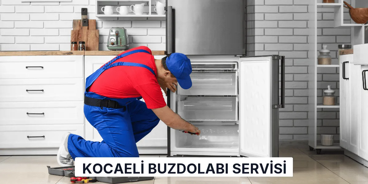 Kocaeli Buzdolabı Servisi