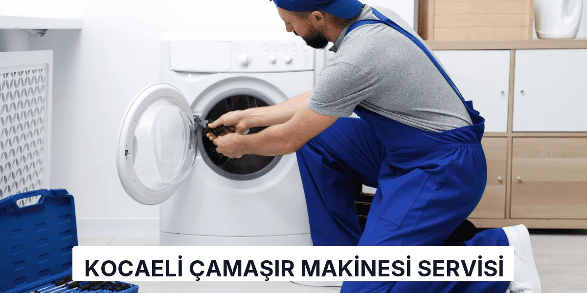 Kocaeli Çamaşır Makinesi Servisi