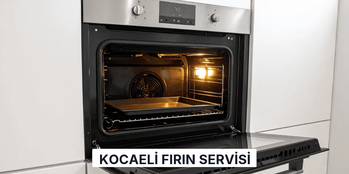Kocaeli Fırın Servisi