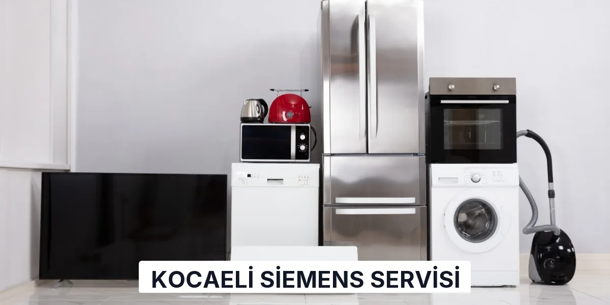 Kocaeli Siemens Servisi